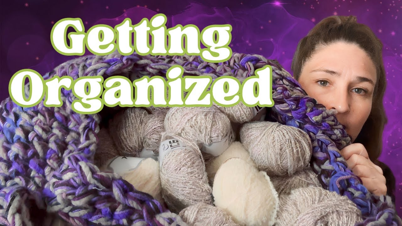 YARN STASH ORGANIZATION ~ Let’s Dig in to Those WIP Piles and get this Sorting Party Started! 🎉