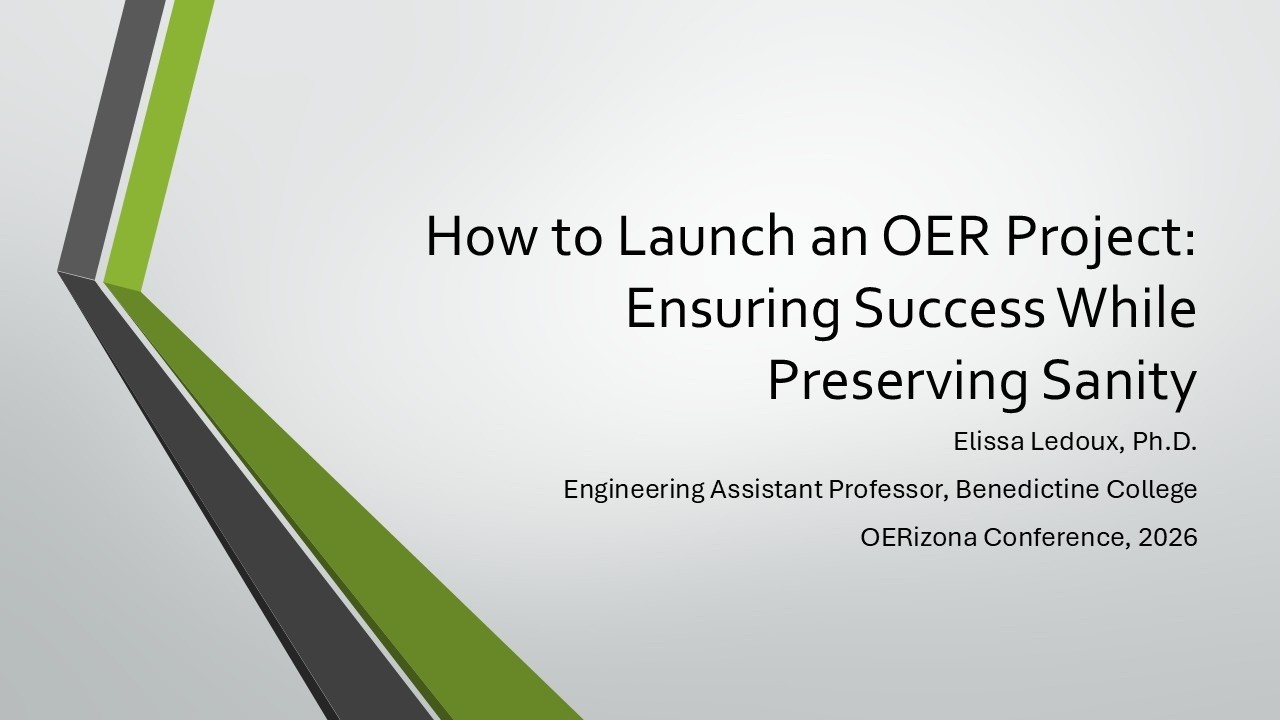 How to Launch an OER Project: Ensuring Success While Preserving Sanity