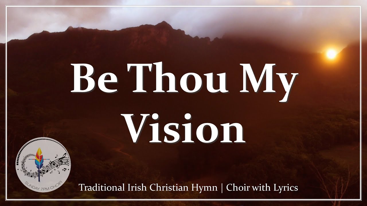 Be Thou My Vision | Beautiful Choir with Lyrics | Traditional Christian Celtic/Irish Hymn | SLANE