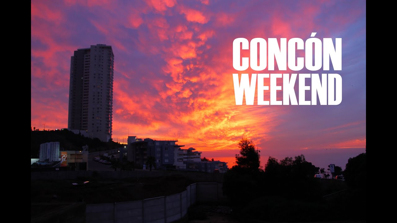 CONC&Oacute;N WEEKEND TRIP