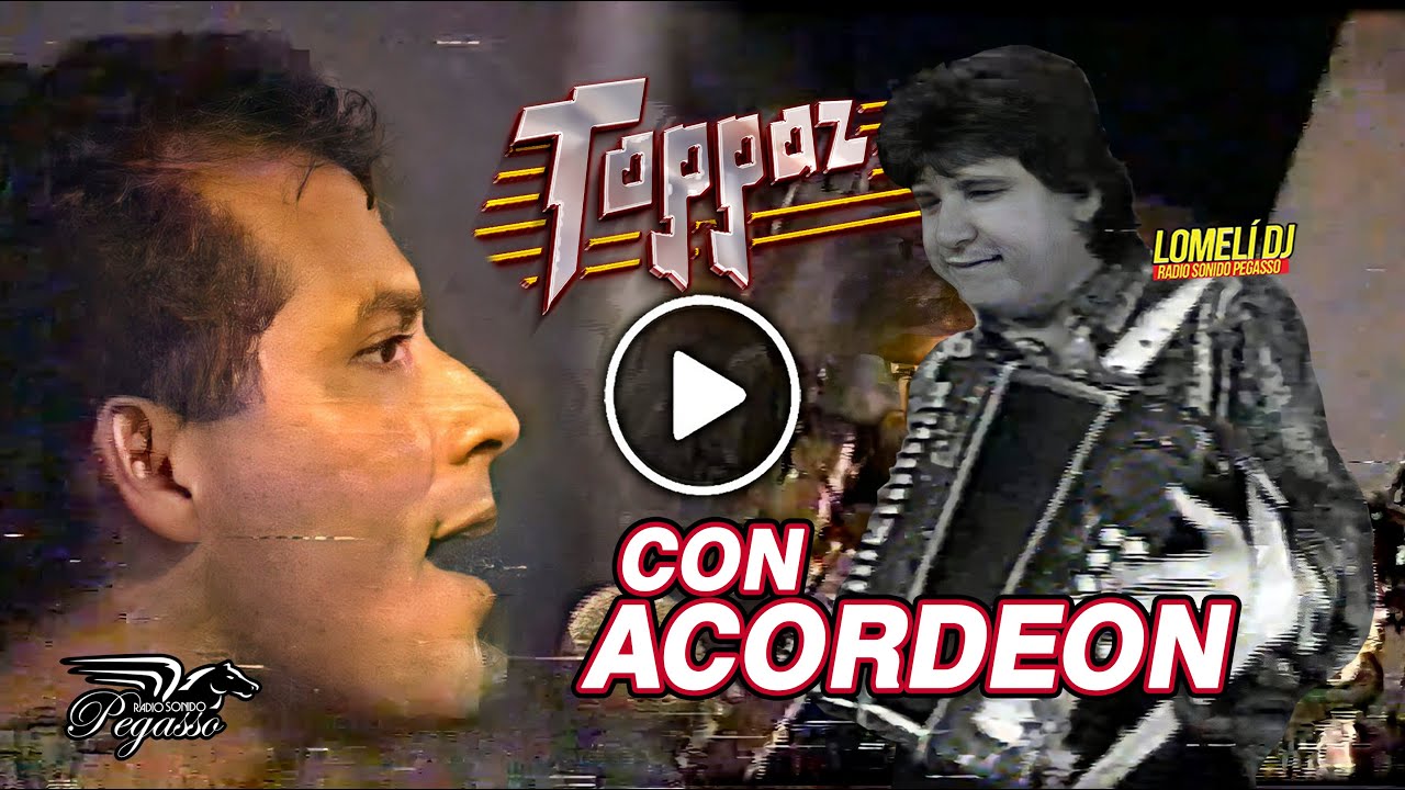 1998 - OH MAMA -  TOPPAZ de Reynaldo Flores  - CON ACORDEON - En Vivo -