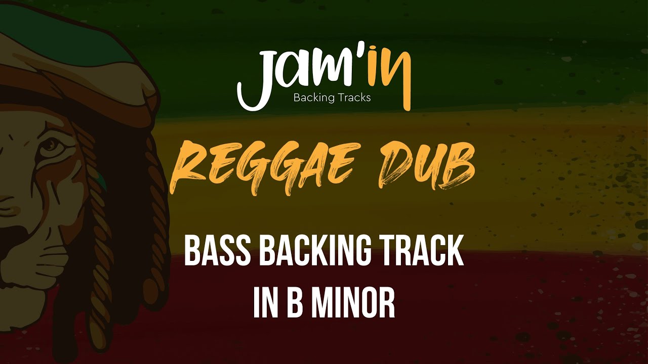 Reggae Dub Bass Backing Track in B Minor