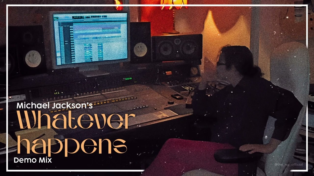 Michael Jackson | Whatever Happens (Demo Mix)