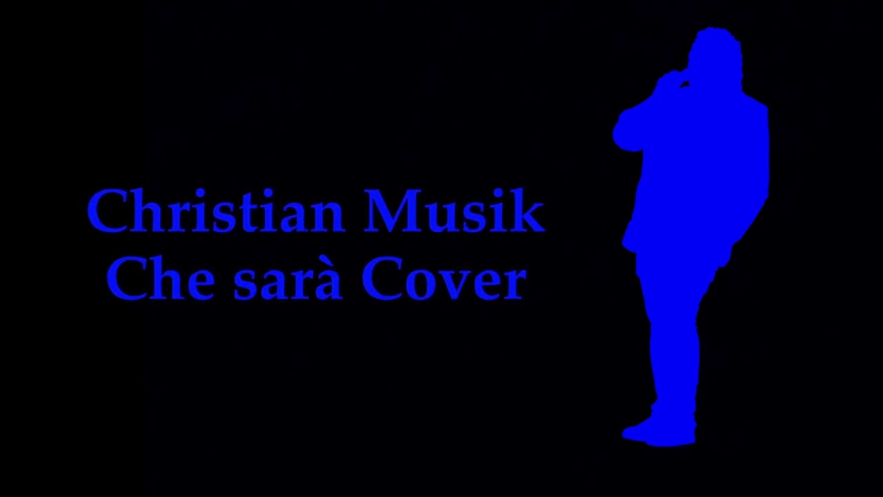 Christian Musik - Che sarà (José Feliciano Cover)