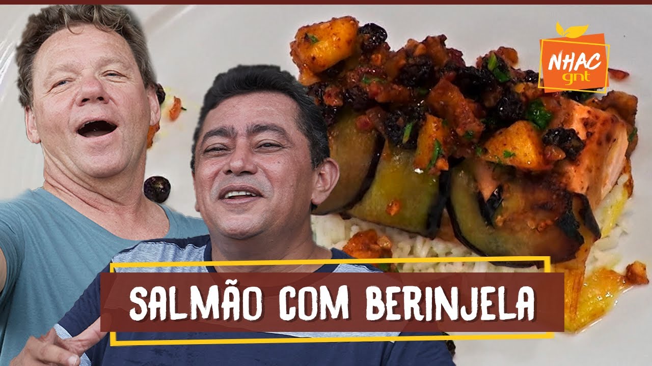 Salmão com berinjela ao molho de maçã ao curry | Claude Troisgros e Batista | Que Marravilha!