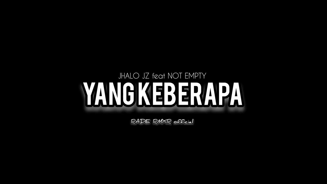 YANG_KEBERAPA_REMIX 2025_(Not Empty feat. Jhalo Jz)__By.@RadeRmxr 