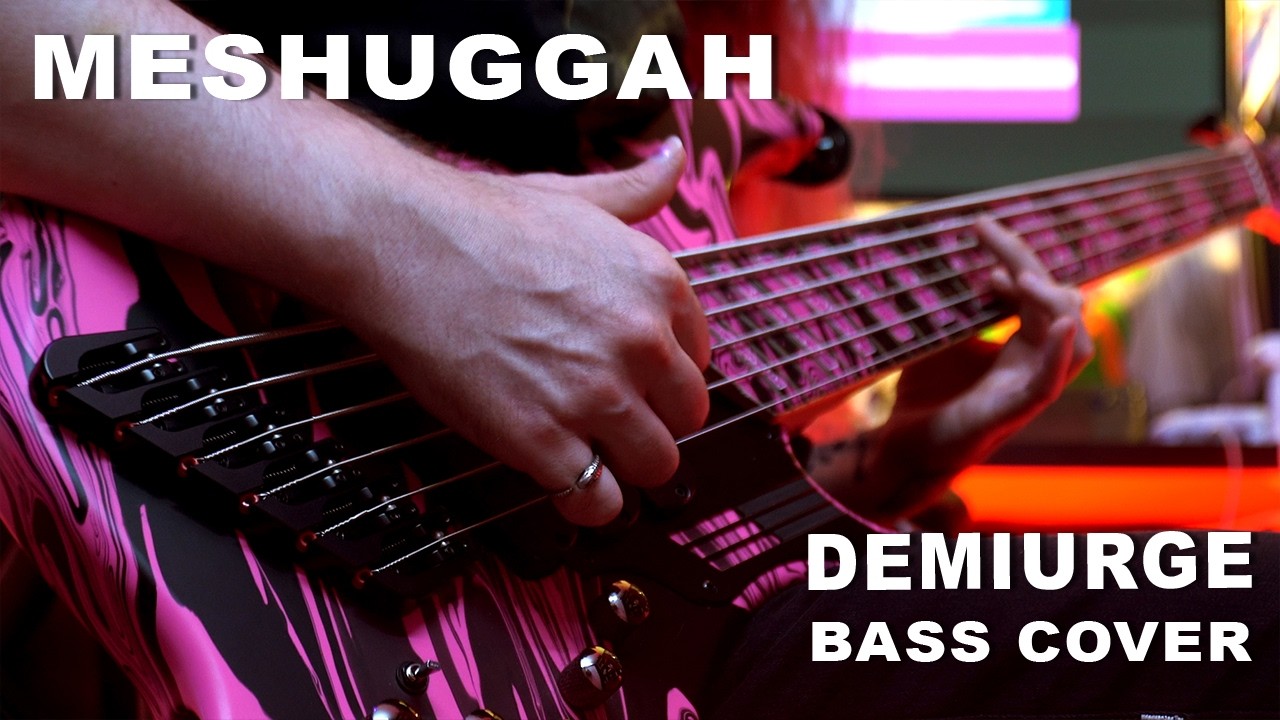 Meshuggah - Demiurge | Bass Cover