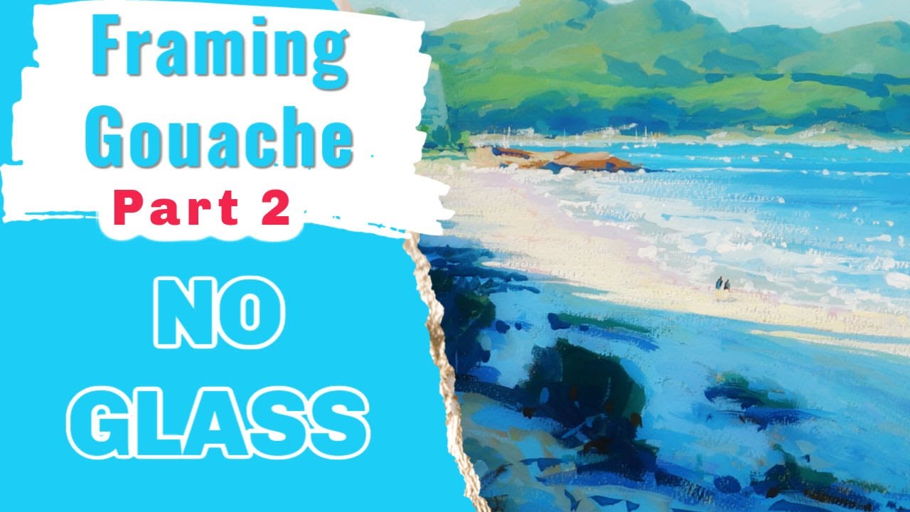 How to Seal Gouache Paintings for Framing - No Glass (Part 2) 🎨