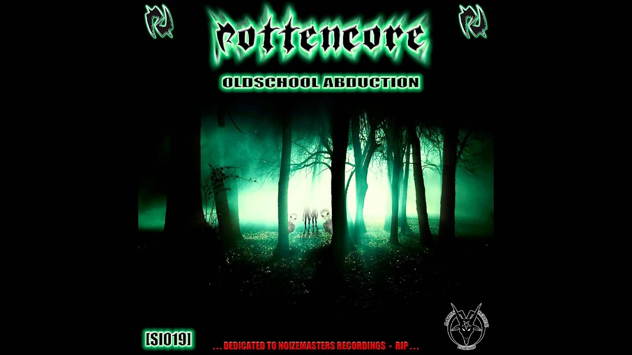 Rottencore - In The Terrorcore Line