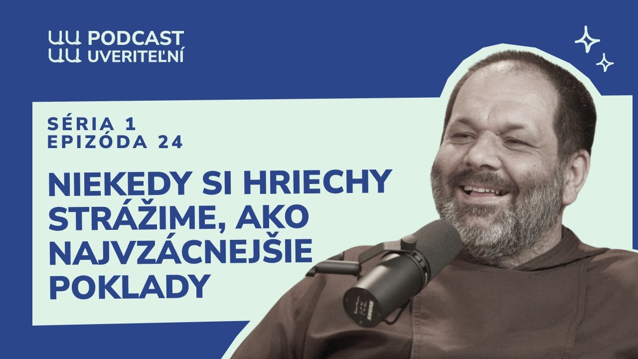 Prečo sa mám chodiť spovedať? | UVERITEĽNÍ