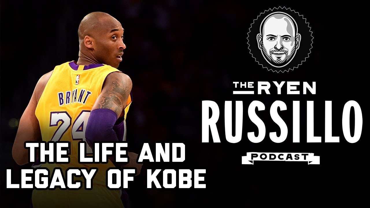 The Life and Legacy of Kobe Bryant | The Ryen Russillo Podcast | The Ringer