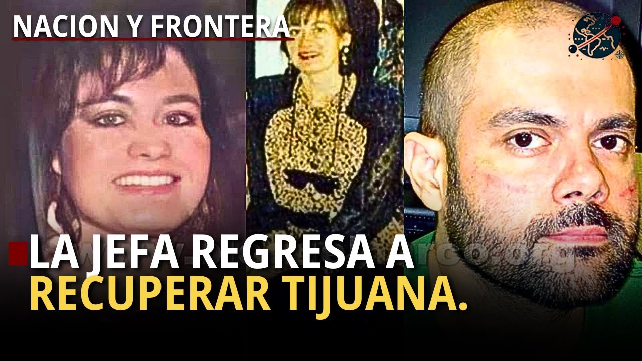 La Jefa REGRESA a RECUPERAR Tijuana.