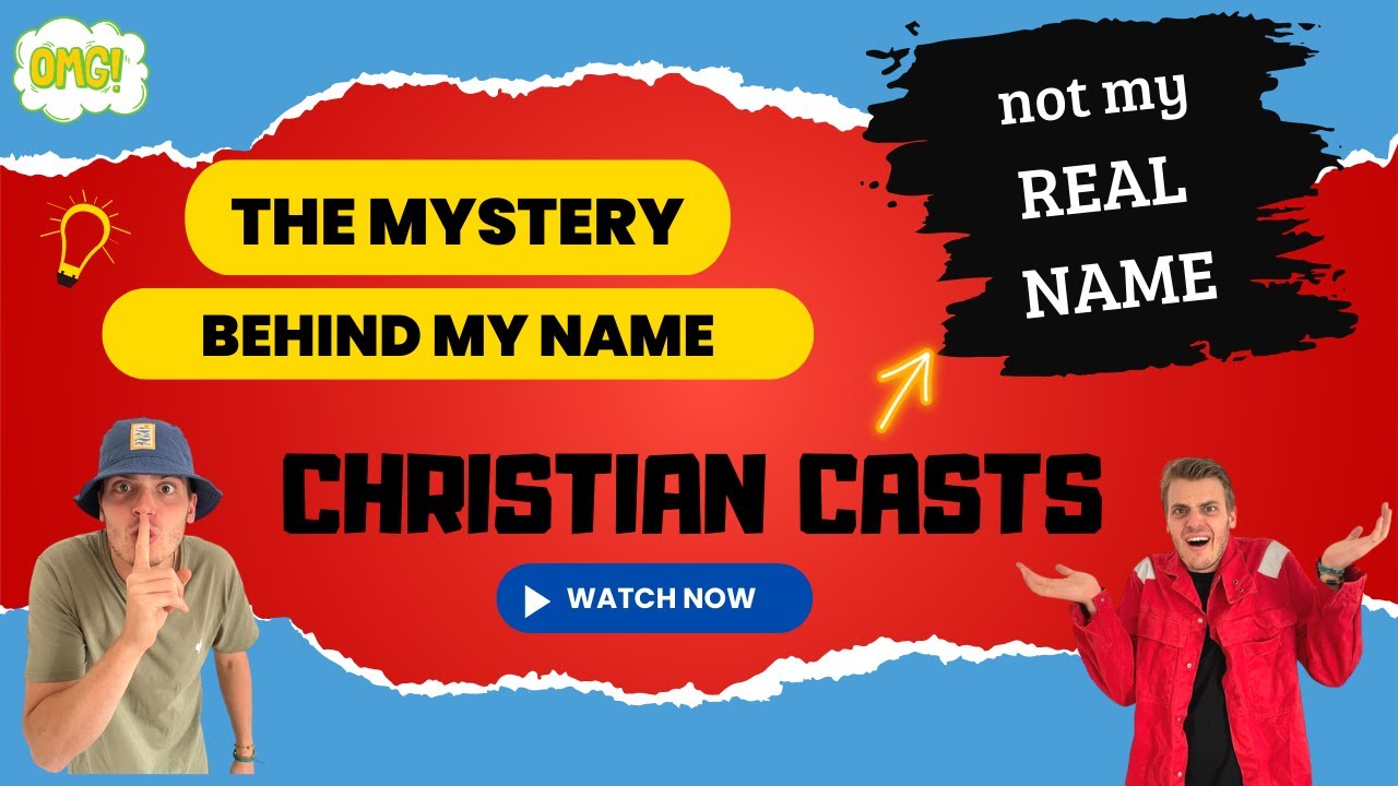 Christian Casts is NOT my real name  - the mystery behind my name