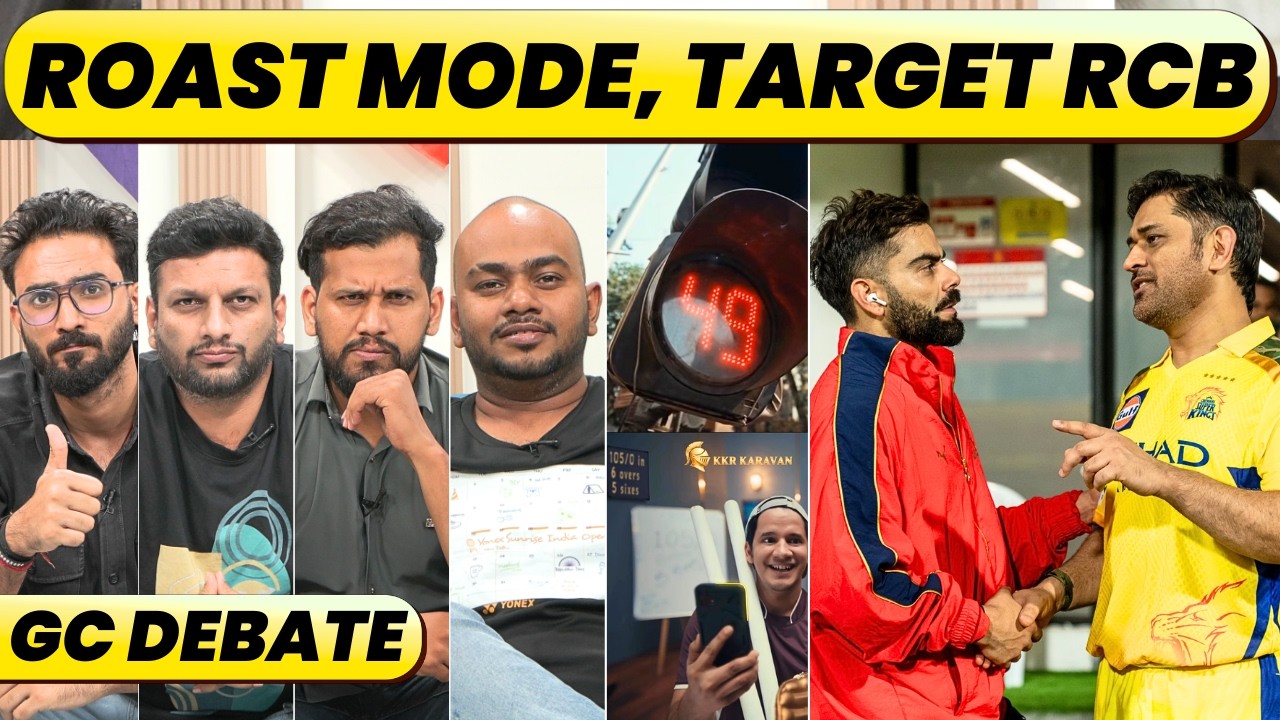 🔴GC DEBATE: IPL ROAST SHURU, CSK VS RCB VS KKR. SOCIAL MEDIA WAR TO GROUND ZERO TIME.