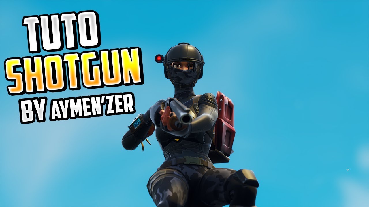 TUTO FORTNITE : GAGNER SES DUELS AU SHOTGUN ! (PC/PS4/ONE)