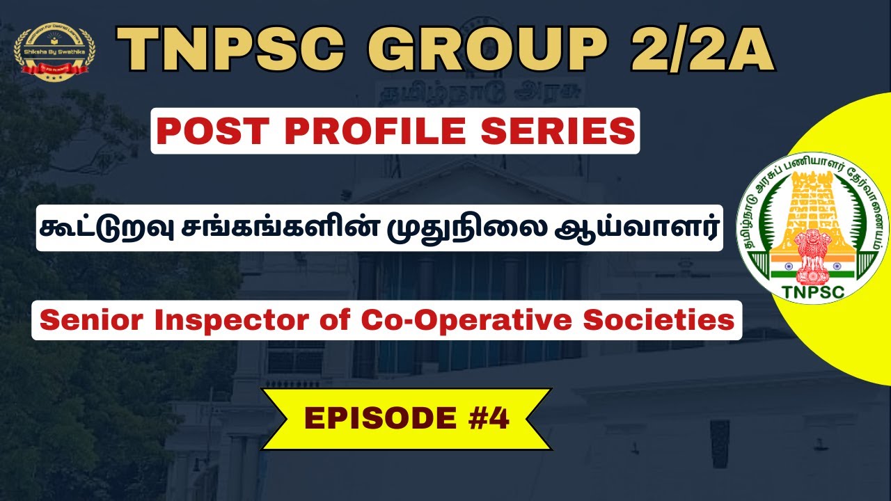 Senior Inspector of Co-Operative Societies - POST PROFILE SERIES - GROUP 2/2A 2024