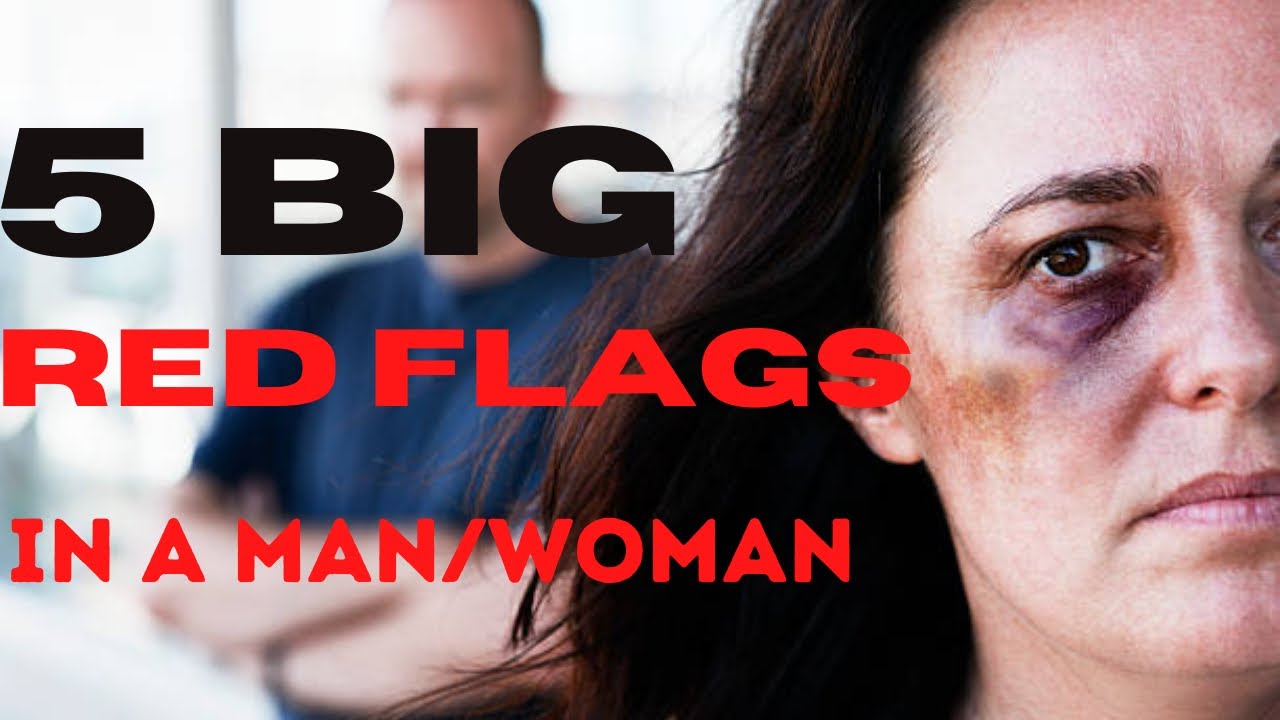 5 RELATIONSHIP RED FLAGS IN MEN/WOMEN YOU SHOULD NEVER IGNORE ~ early warning signs of Abuse