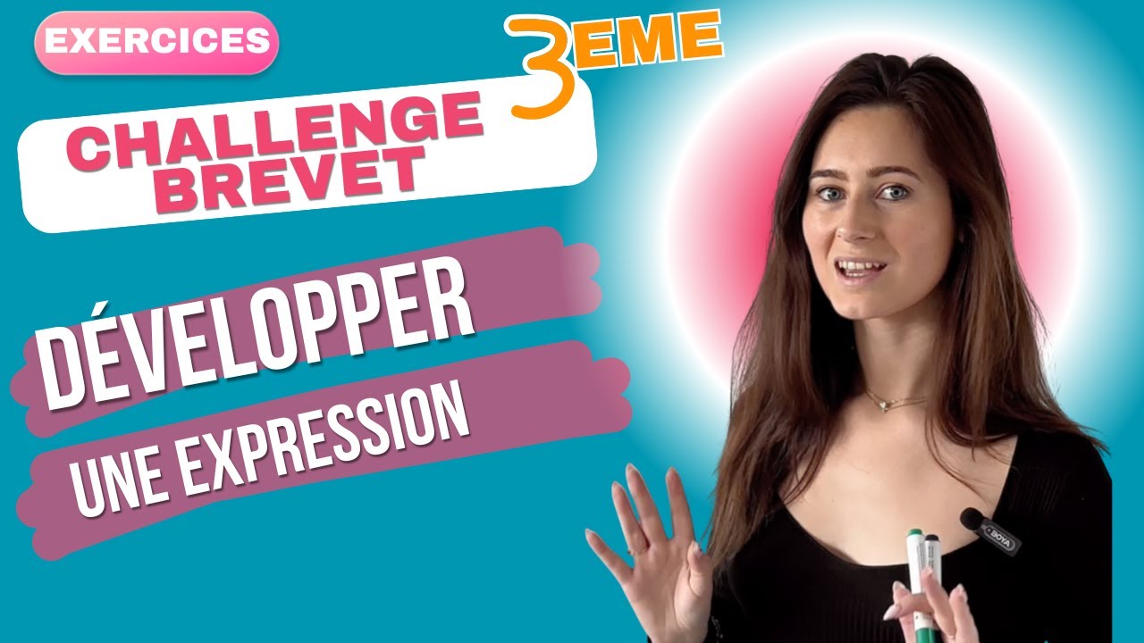 Développer une expression : Exercices BREVET
