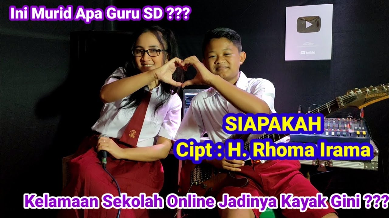 Siapakah - Rina Amelia feat Aqsa Melody Cilik - Anak SD kelamaan sekolah online jadinya kayak gini ?