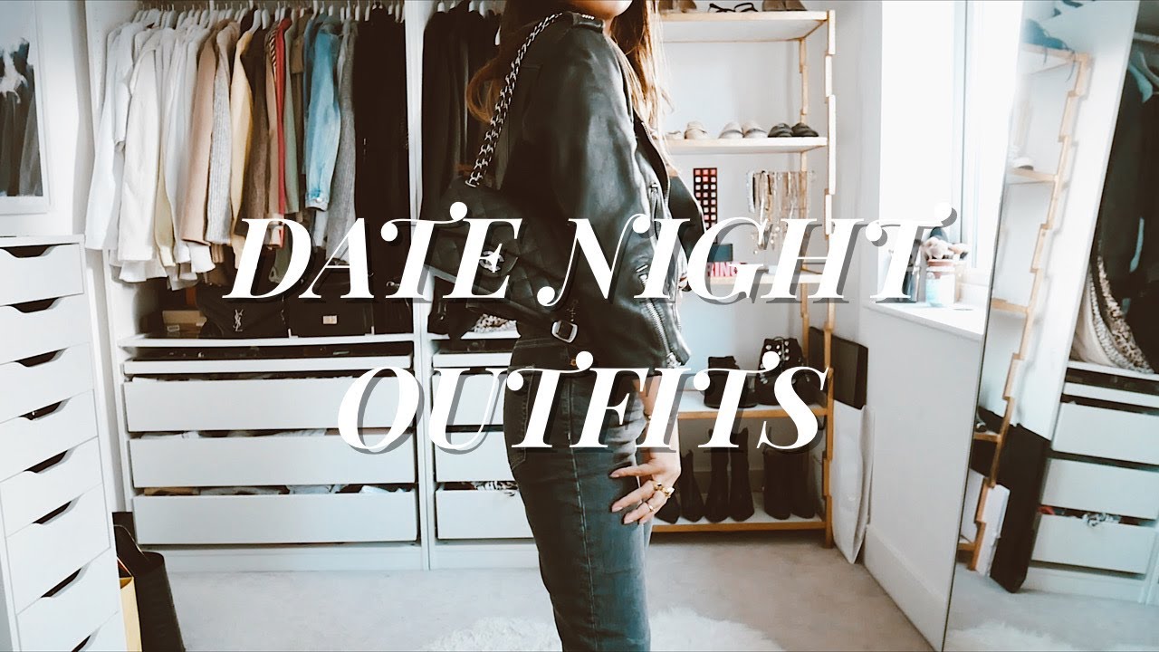 DATE NIGHT OUTFITS