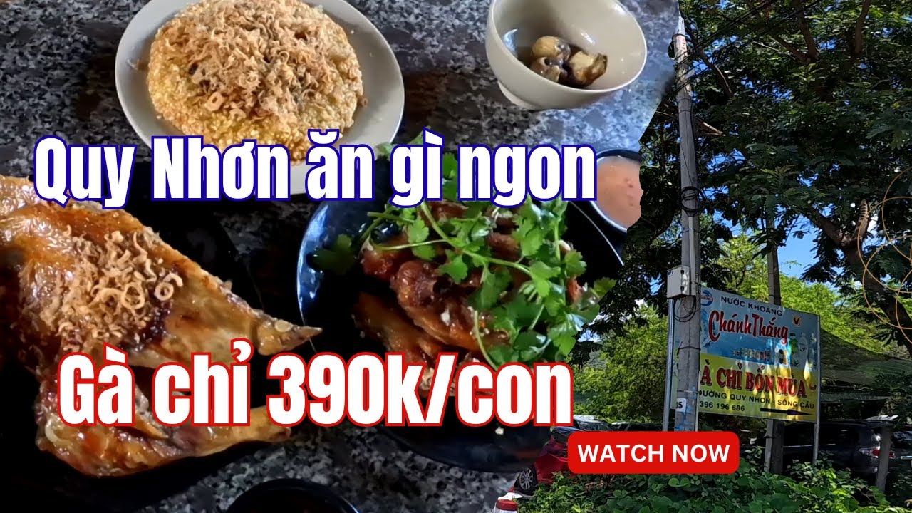 Gà Chỉ Quy Nhơn 390k/con - Đặc sản chưa ăn chưa biết Quy Nhơn #dulichquynhon #gachi