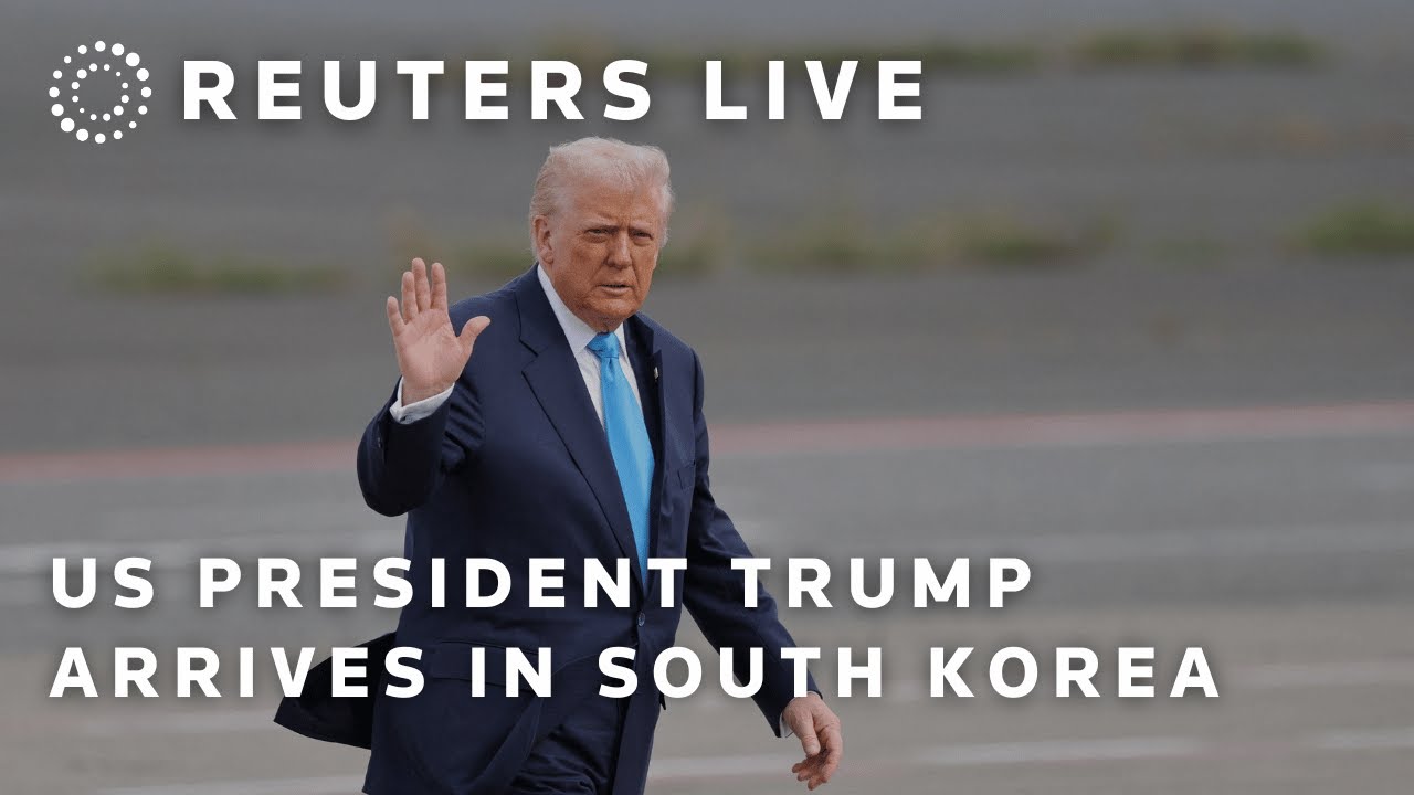 LIVE: US President Trump arrives in South Korea | REUTERS