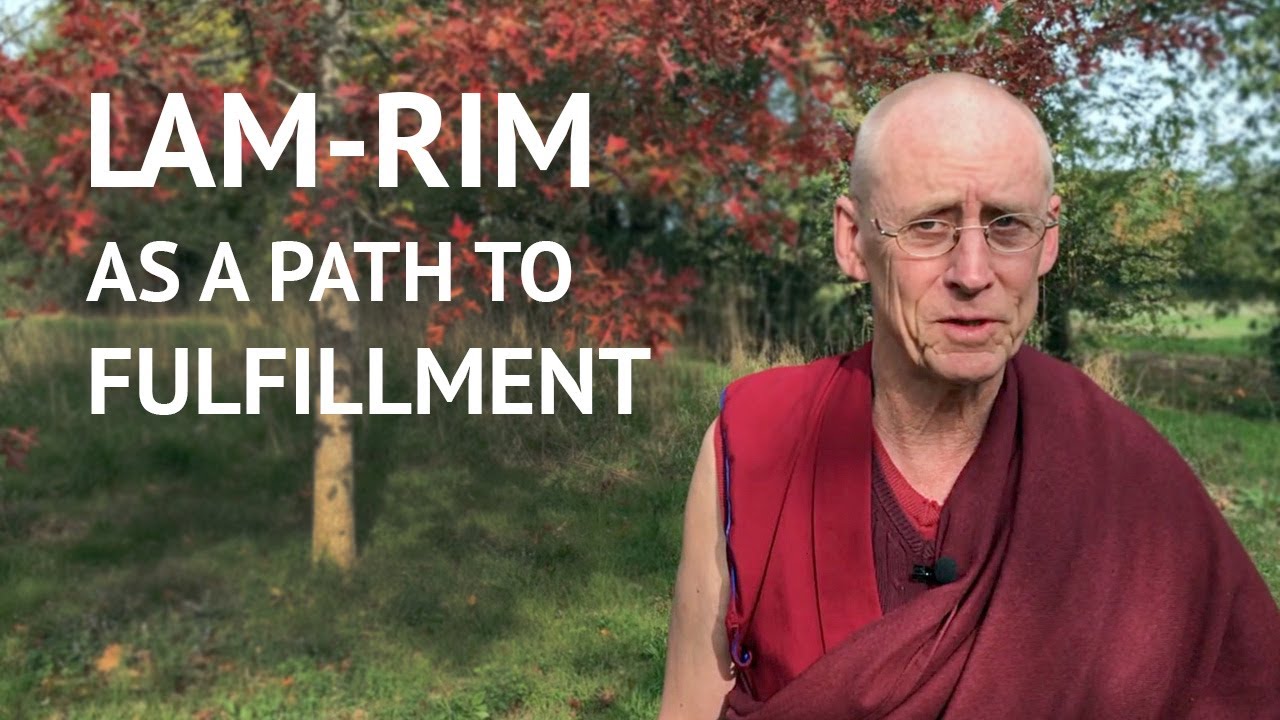 Geshe Tenzin Losel – What is Lam-Rim? Why is it Important?
