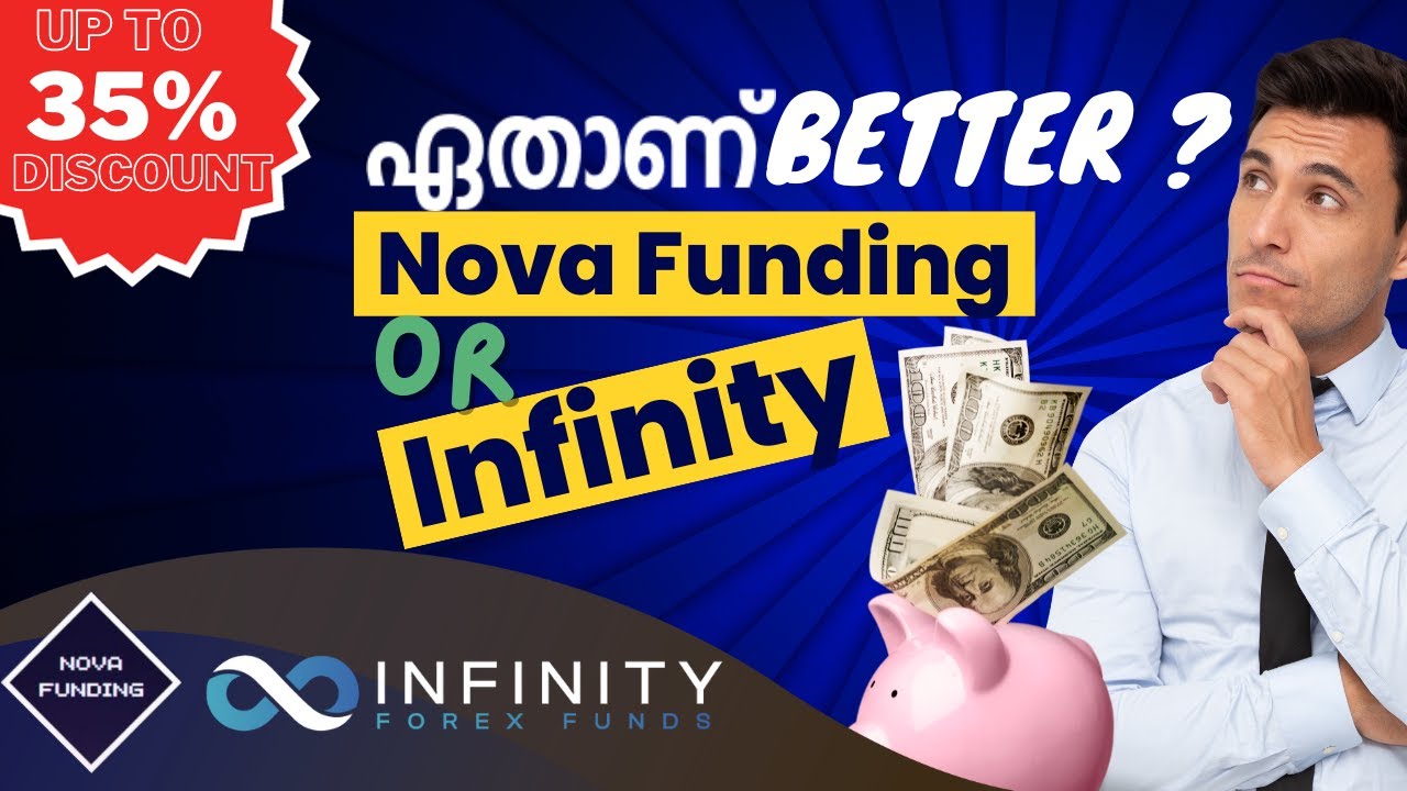 Which is Better ? Nova Funding or Infinity Forex Funds Malayalam - Watch before purchase - Discount