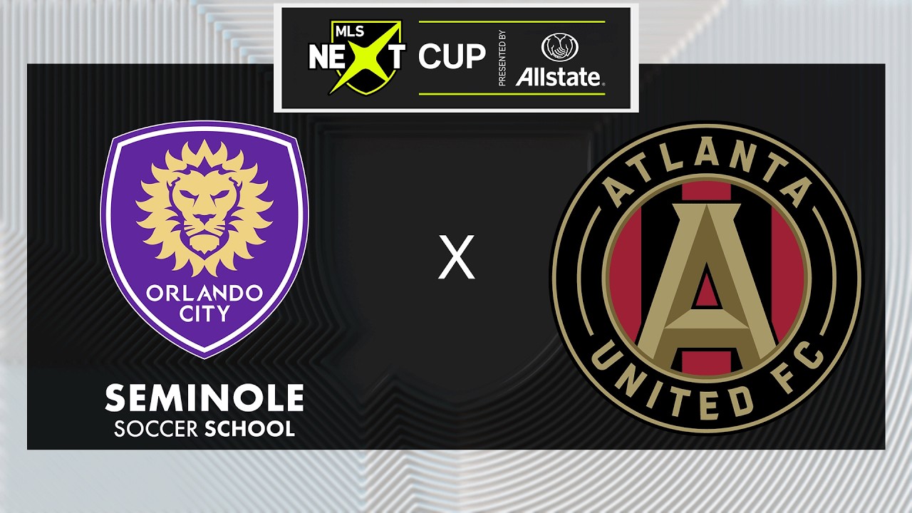 MLS NEXT Cup U17 Homegrown Final: Orlando City Youth SC vs Atlanta United | May 31, 2026