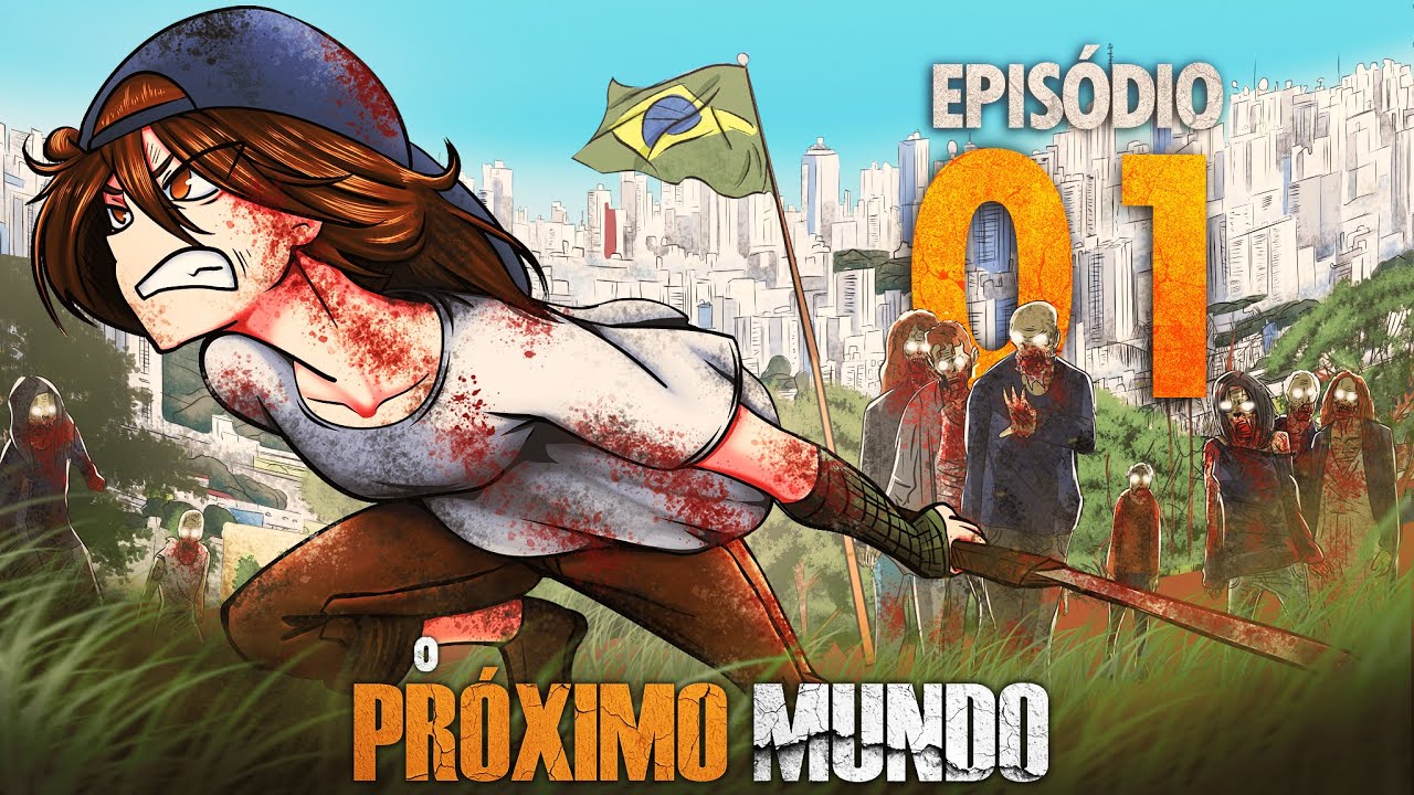 O PR&Oacute;XIMO MUNDO | EPIS&Oacute;DIO 01 | ANDANDO PELO CAOS! | ANIMA&Ccedil;&Atilde;O BRASILEIRA P&Oacute;S-APOCAL&Iacute;PTICA!