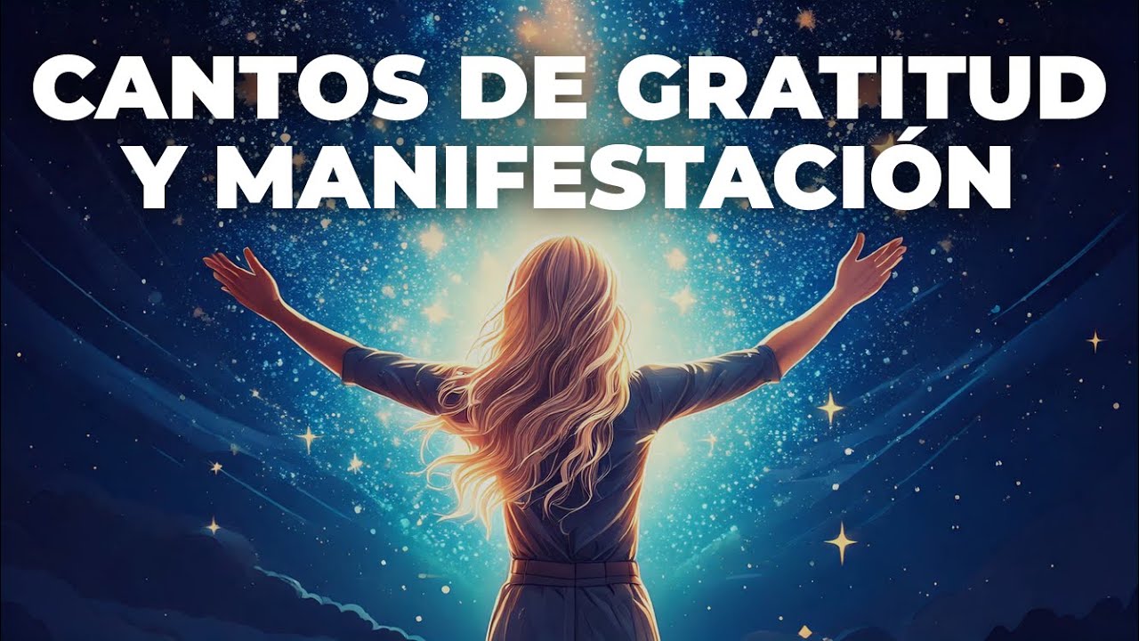 🎧🎙️ CANTOS DE GRATITUD Y MANIDESTACION - Manifiesta ma&ntilde;anas milagrosas y activa el merecimiento. PNL