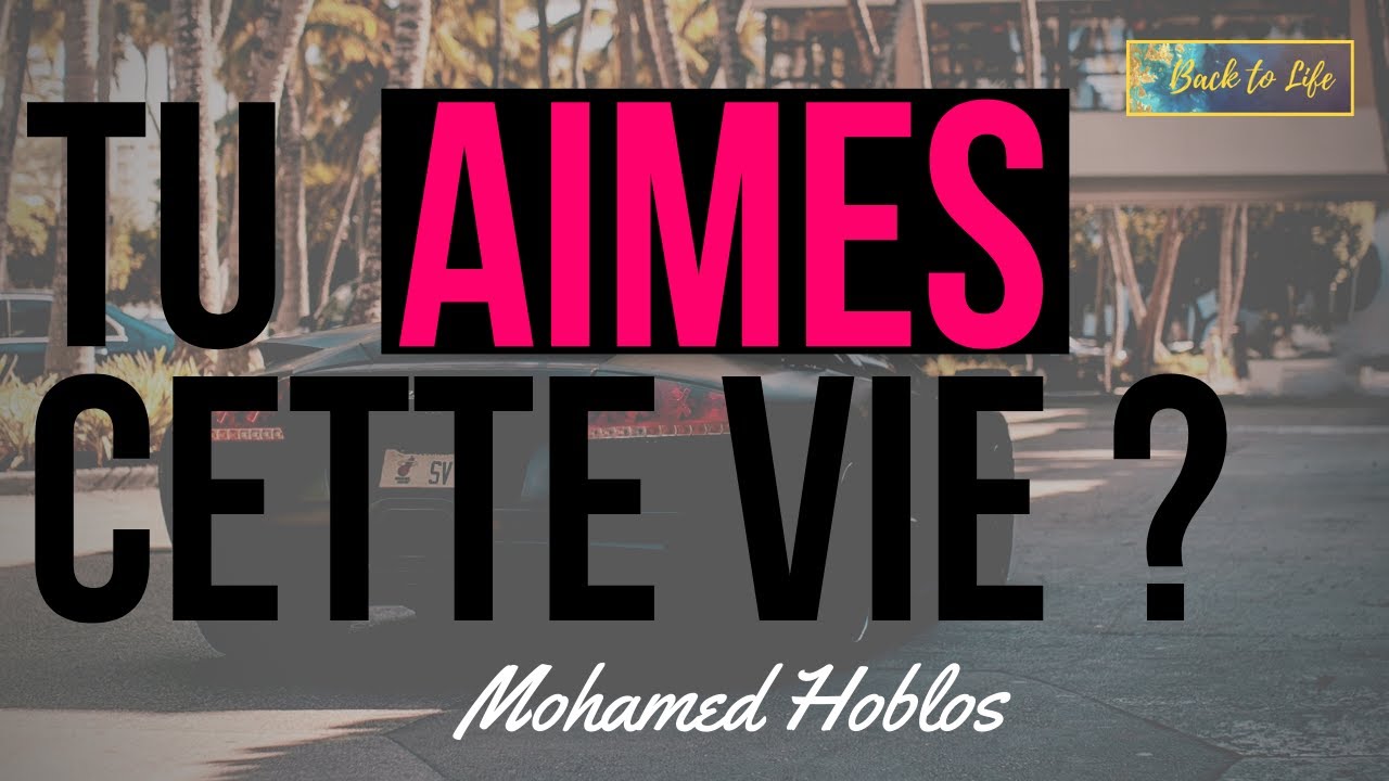 Tu aimes cette vie? Mohamed Hoblos