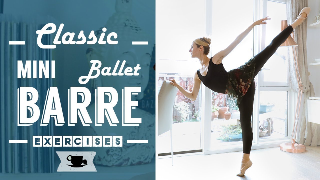 Classic mini Ballet Barre Workout - elementary - intermediate level