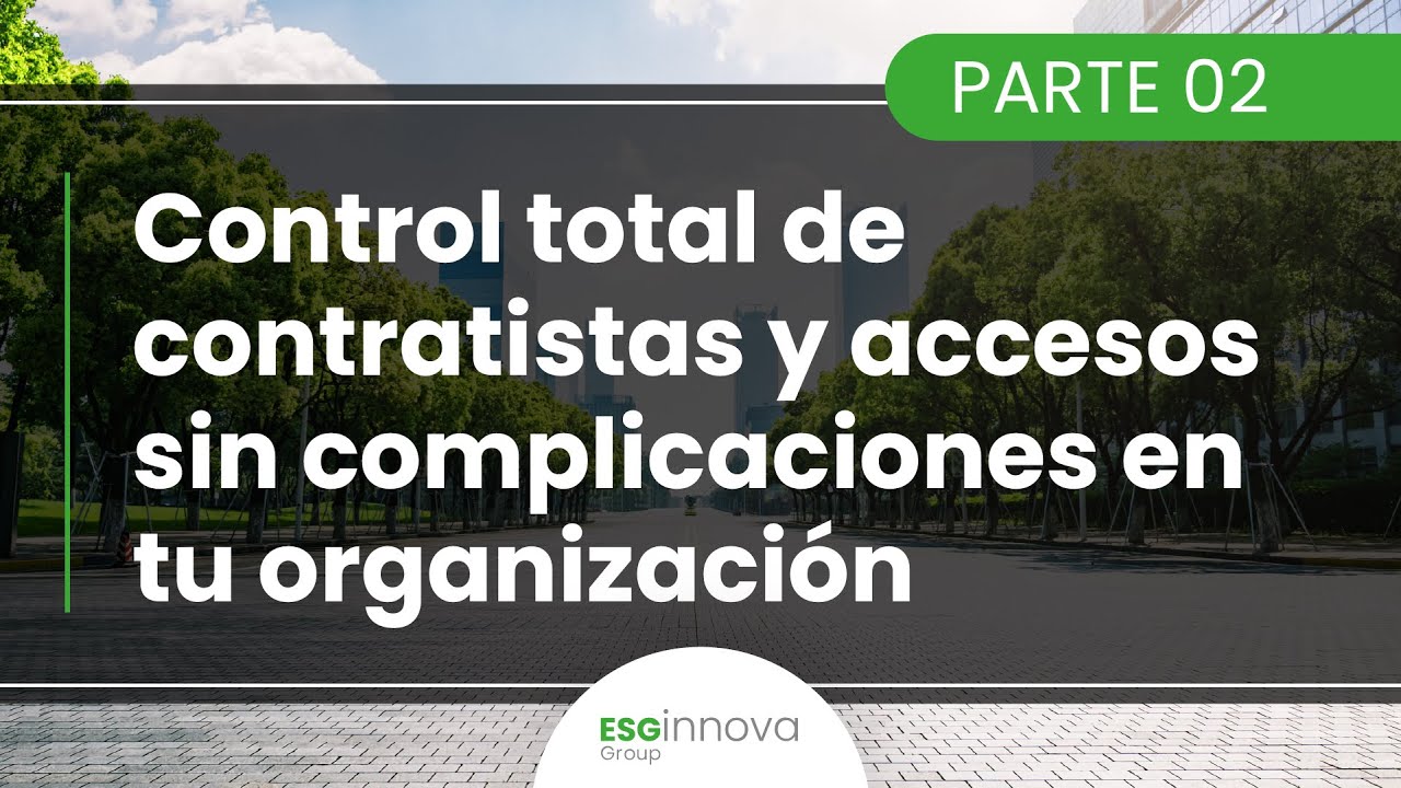 Webinar: Control total de contratistas y accesos sin complicaciones en tu organización - 02