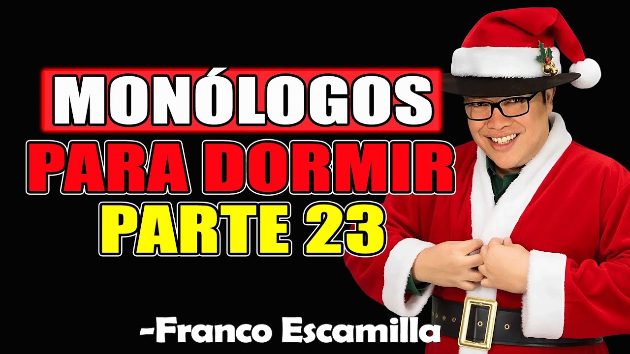 Monólogos Para Dormir Parte 23 - Franco Escamilla 2026 (PANTALLA NEGRA)