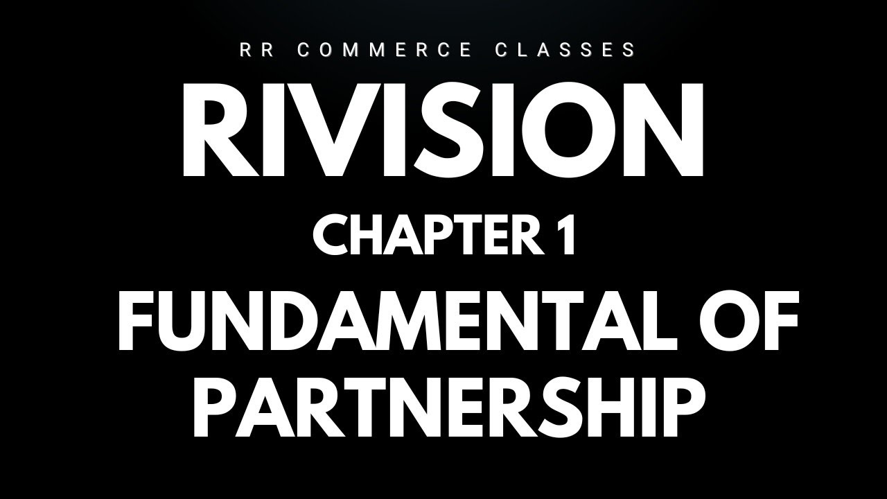 Partnership Fundamentals in One Shot | Class 12 Accounts Revision | Boards 2026 📈✍️