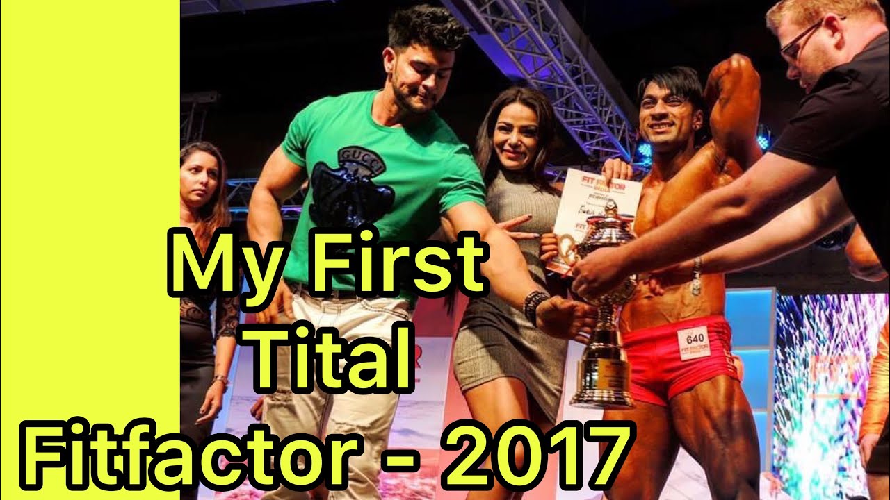 My First Tital | Fitfactor India 🇮🇳 2017 | Bodypower India Expo
