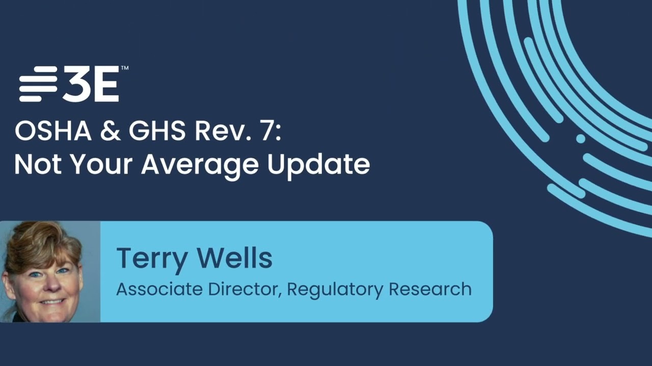 Webinar On-Demand Excerpt: OSHA and GHS Rev 7: Not Your Average Update 2