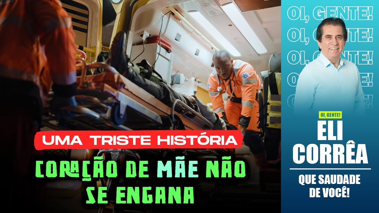 Coração de mãe não se engana | Eli Corrêa Oficial |