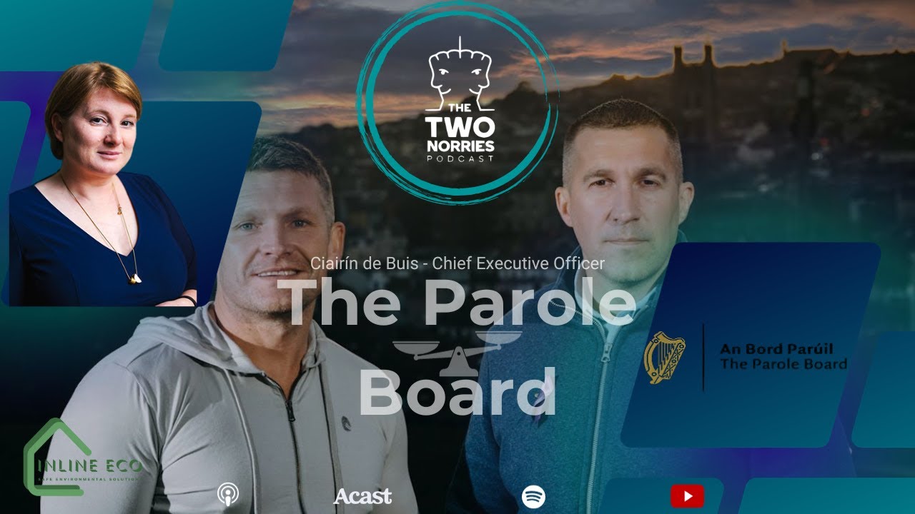#187 Ciairín de Buis: The Chief Executive Officer of The Parole Board