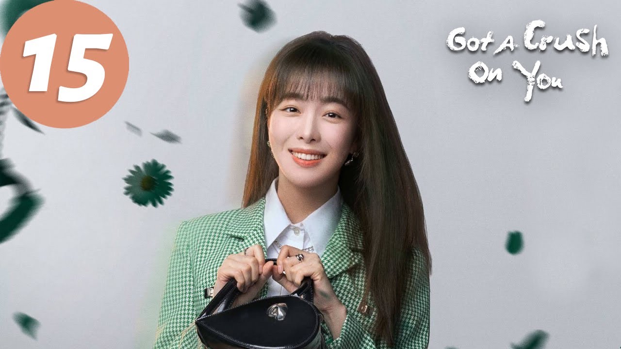 ENG SUB | Got A Crush On You | EP15 | 恋恋红尘 | Gulnazar, Xu Kaicheng