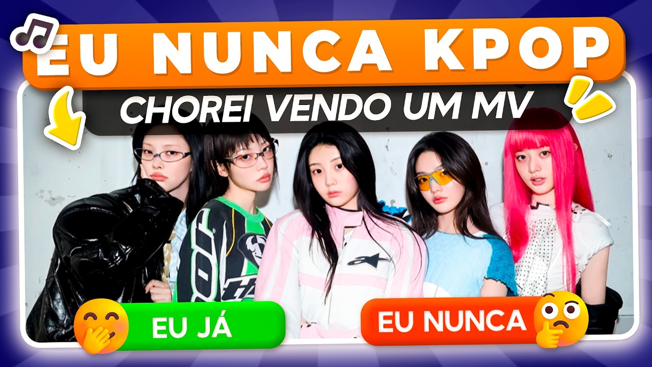 EU NUNCA versão KPOP! #2 🔥 | KPOP QUIZ 2026