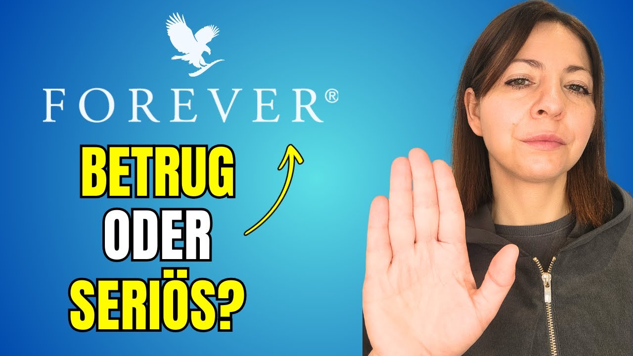 Forever Living entlarvt: Ist es wirklich seriös?