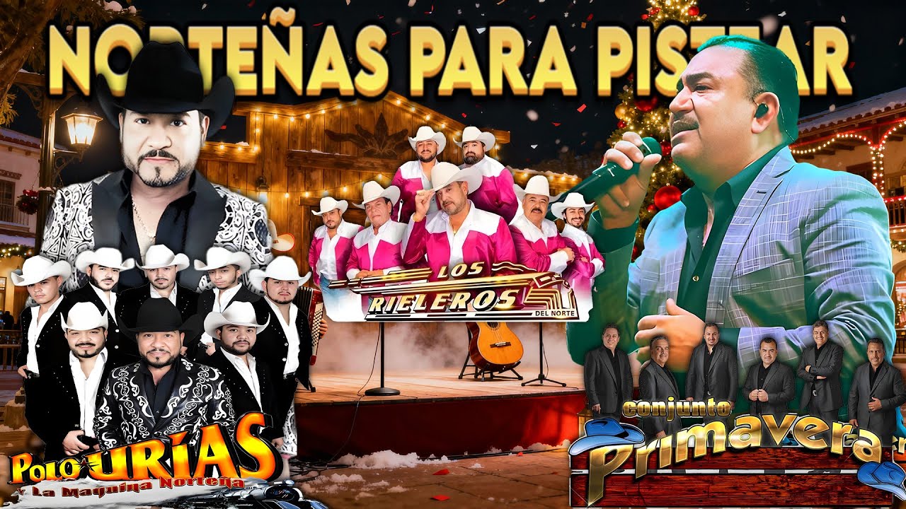 Puras Norteñas Pa' Pistear Mix 2026🍻Polo Urias, Los Rieleros Del Norte, Conjunto Primavera🍻