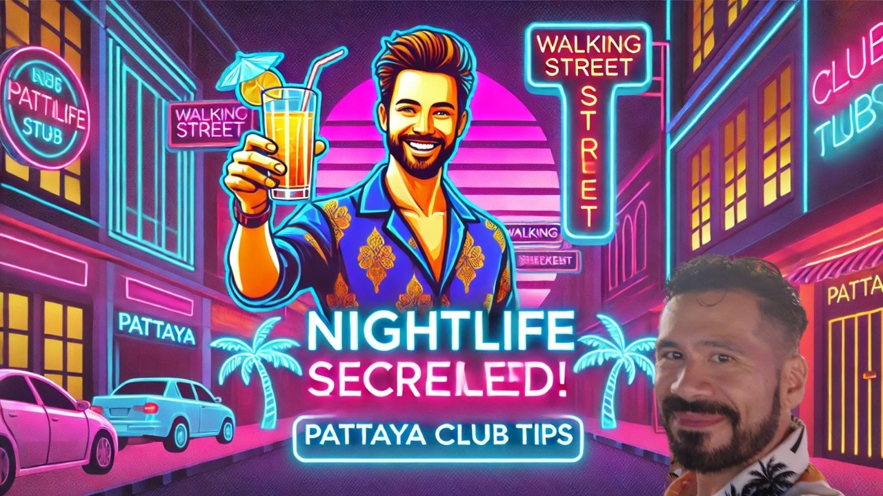 Nightlife Tips: Approaching Girls in Pattaya Clubs Like a Pro