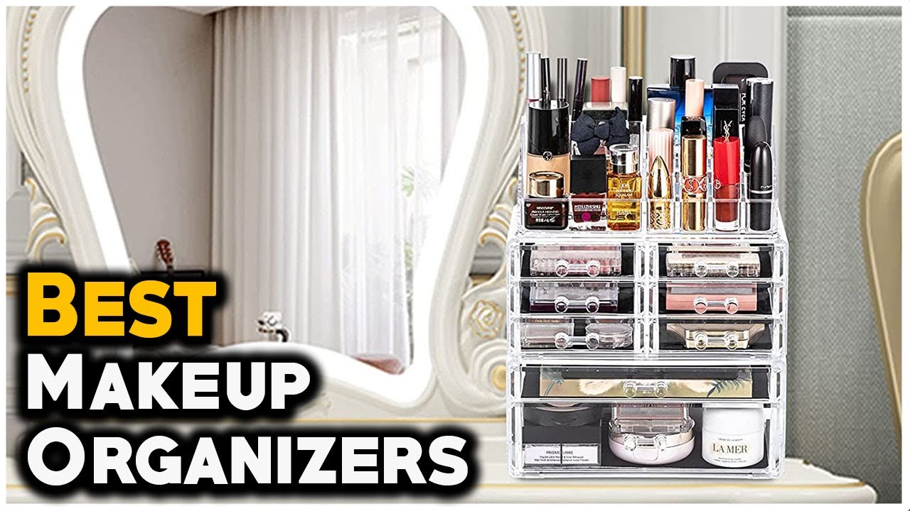 7 Best Makeup Organizer 2022 - Hami Gadgets