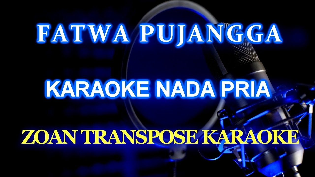 Fatwa Pujangga Karaoke #ZoanTranspose #KaraokeMelayu #VersiLodiTambunan
