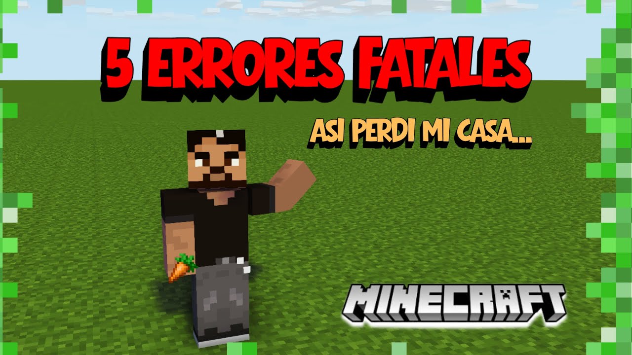5 ERRORES DE NOVATOS EN MINECRAFT (No los repitas)