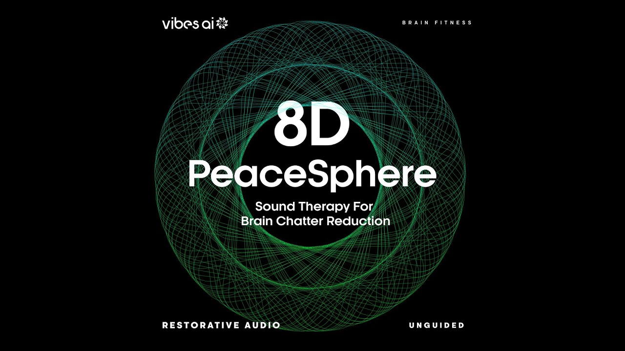 15 min 8D Peace Sphere (Unguided) - Cognitive Fitness Vibe