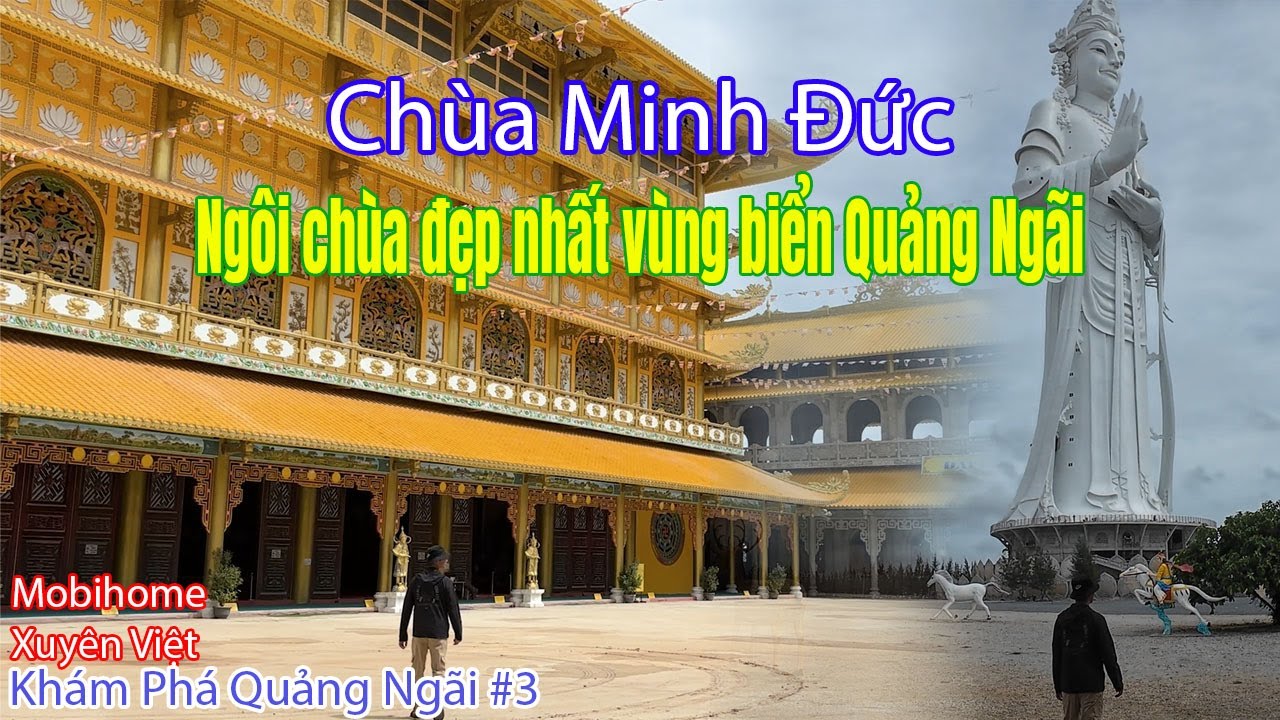 Tham quan chùa Minh Đức – Ngôi chùa linh thiêng với tượng Quan Âm cao nhất Việt Nam